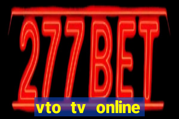 vto tv online futebol sportv